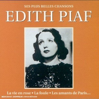 Cover for Edith Piaf · Ses Plus Belles Chansons (CD) (2022)