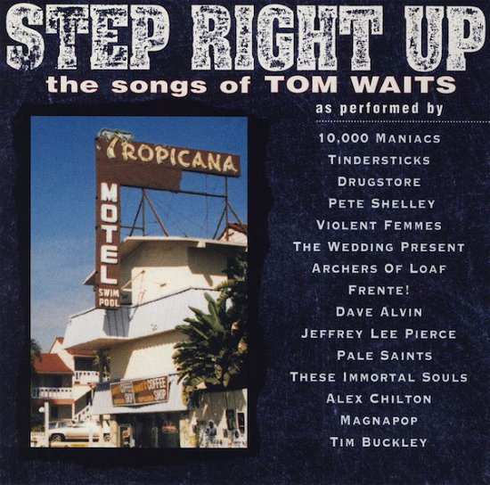 Tribute to Tom Waits - Step Right Up - Musik - Virgin - 0724384111427 - 8 januari 2015
