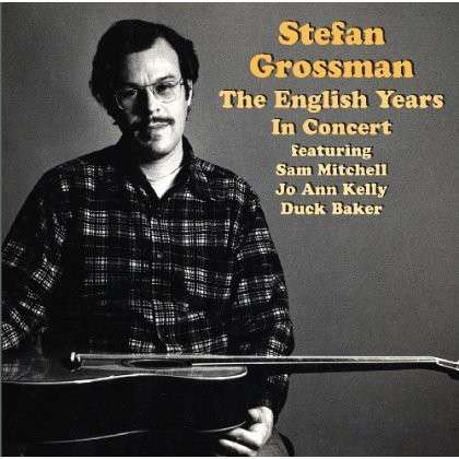 English Years - In Concert - Stefan Grossman - Musikk - GUITAR WORKSHOP - 0725543175427 - 15. august 2013