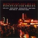 Echoes of Our Heroes - Manhattan Projects - Musik - EVIDENCE - 0730182215427 - 23. juli 1996