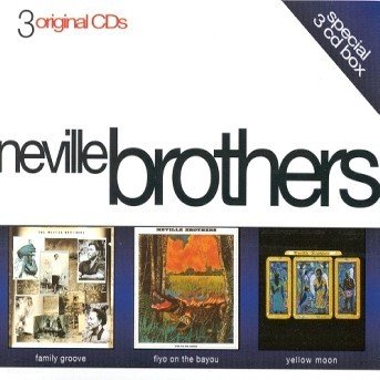 Cover for Neville Brothers · Fiyou on the Bayou / Family Groove / Yellow Moon (CD)