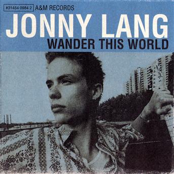 Wander This World - Jonny Lang - Musique - ROCK - 0731454098427 - 20 octobre 1998