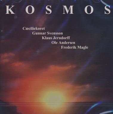 Cover for Kosmos · Cæciliekoret Synger Værker (CD) (2004)