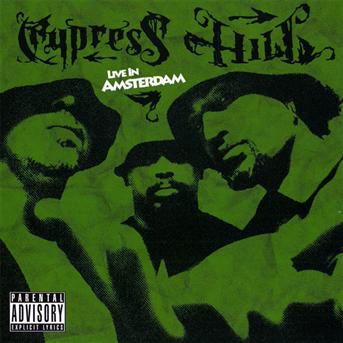 Live in Amsterdam - Cypress Hill - Muzyka - GROIN - 0733582300427 - 13 kwietnia 2010