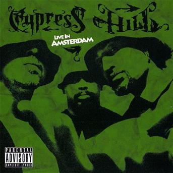Cover for Cypress Hill · Live in Amsterdam (CD) (2010)