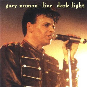 Live Dark Light - Gary Numan - Musiikki - CLEOPATRA - 0741157033427 - torstai 22. helmikuuta 2018