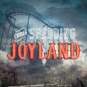 Cover for Spedding Chris · Joyland (CD) (2015)