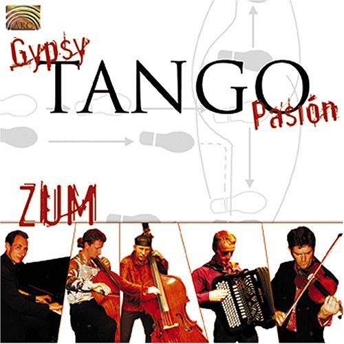 Cover for Gypsy Tango Pasion · Zum (CD) (2005)