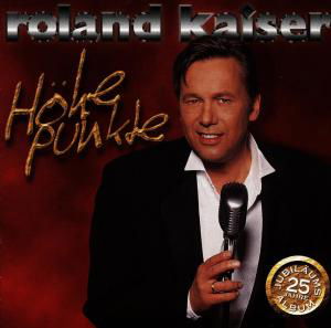 Hohepunkte - Roland Kaiser - Musikk - SI / SONY BMG GERMANY - 0743216288427 - 2. november 1998