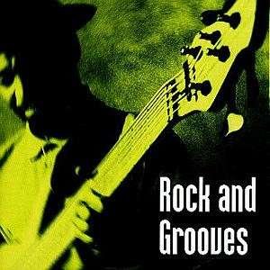 Various Artists - Rock & Grooves - Muziek - ZOUNDS - 0743217885427 - 8 november 2019