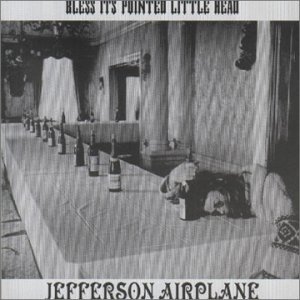 Cover for Jefferson Airplane · Bless Its Pointed Little (CD) (2001)
