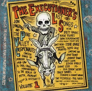 Executioner's Last Songs - Pine Valley Cosmonauts - Musik - BLOODSHOT - 0744302007427 - March 19, 2002