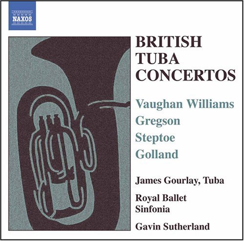 British Tuba Concertos - Gourlay - Musik - NAXOS - 0747313275427 - 13 mars 2006