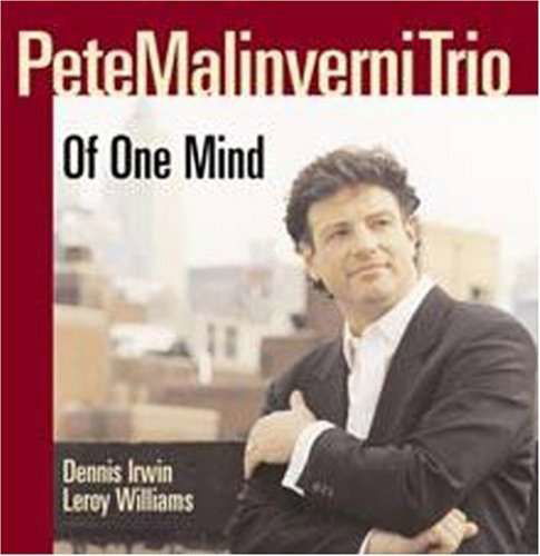 Of One Mind - Pete Malinverni - Musiikki - RESERVOIR - 0747985016427 - tiistai 14. maaliskuuta 2023