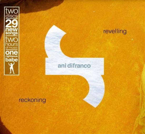 Cover for Ani Difranco · Revelling / Reckoning (CD) [Digipak] (2017)