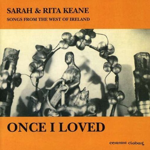 Cover for Keane, Sarah &amp; Rita · Once I Loved (CD) (2007)