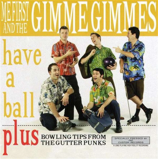 Cover for Me First &amp; The Gimme Gimmes · Have A Ball (CD) (1997)