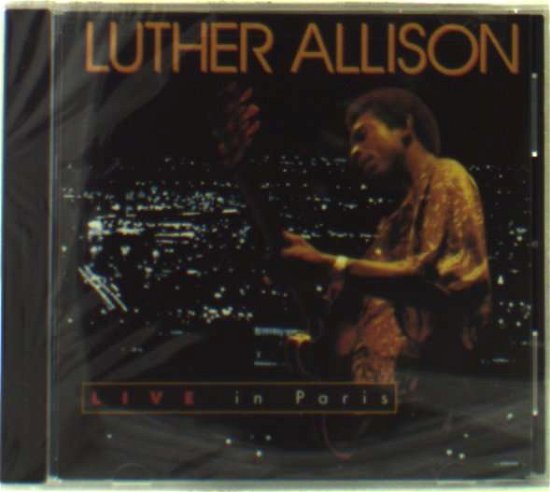 Cover for Luther Allison · Live in Paris (CD) (2008)