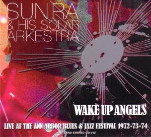 Cover for Sun Ra · Wake Up Angels (CD) (2011)