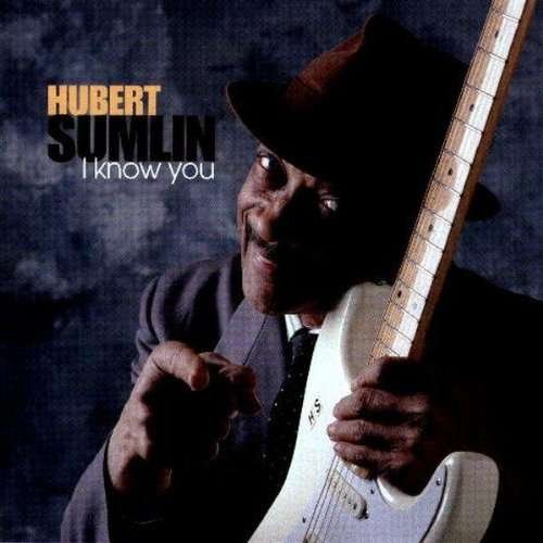 Cover for Hubert Sumlin · I Know You (CD) (1998)
