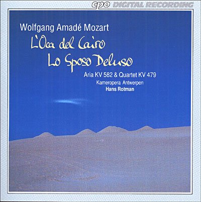 Cover for Mozart / Rotman / Ensemble of the Antwerp Chamber · Lo Sposo Deluso (CD) (1995)