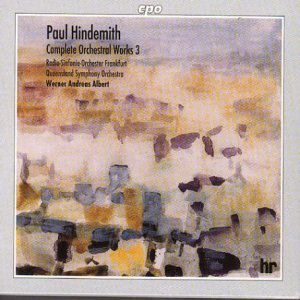Cover for Hindemith / Albert / Radio So Frankfurt · Complete Orchestral Works 3 (CD) [Box set] (2001)