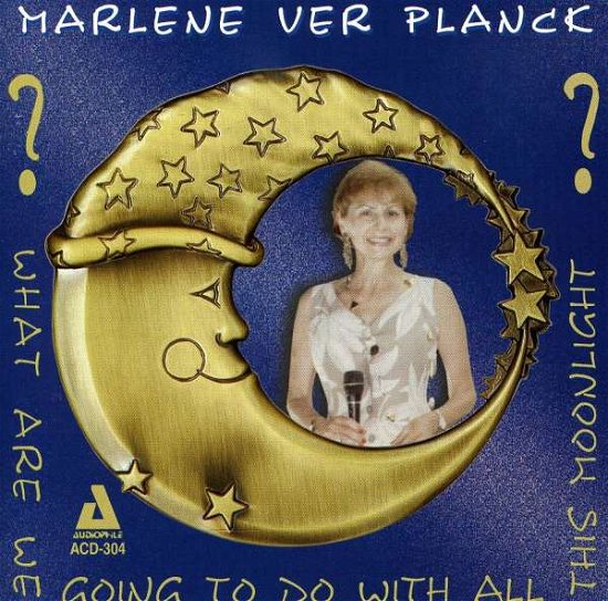 Cover for Marlene Verplanck · What Are We Going To Do W (CD) (2014)