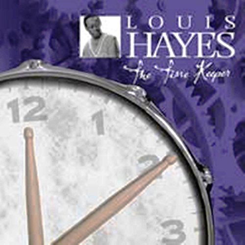 Cover for Louis Hayes · The Time Keeper (CD) [Digipak] (2015)