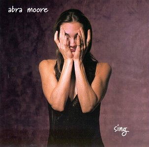 Cover for Abra Moore  · Sing (CD)