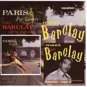 Meet Mr Barclay / Paris For Lovers - Barclay, Eddie & His Orch - Musik - VOCALION - 0765387520427 - 19. September 2008