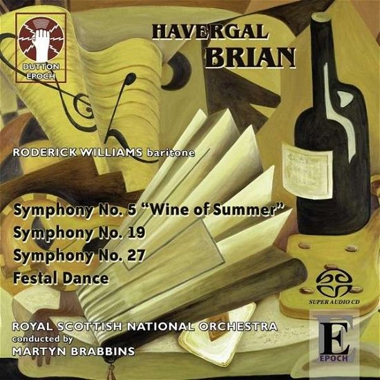 Martyn Brabbins / Rsno / Roderick Williams · Havergal Brian: Symphony No. 5 Wine Of Summer / Symphony No. 19/Symphony No. 27/Festal Dance (CD) (2015)