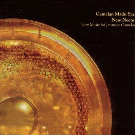 Gamelan Madu Sari · New Nectar (CD) (2004)