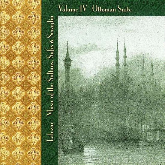 Cover for Lalezar · Lalezar 4-Ottoman Suite (CD) (2001)