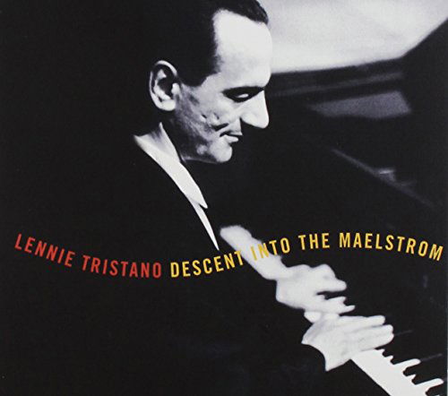 Cover for Lennie Tristano · Descent Into The Maelstrom (CD) (2016)