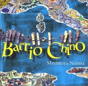 Cover for Barrio Chino · Barrio Chino-mediterra Nostra (CD) (2002)
