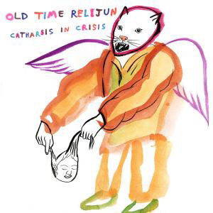 Catharsis In Crisis - Old Time Relijun - Musiikki - K RECORDS - 0789856118427 - torstai 11. lokakuuta 2007