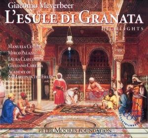 Cover for Giuliano Carella · Meyerbeer: L'esule di Granata (CD) (2018)