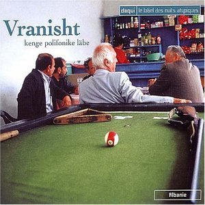 Cover for Albania · Vranisht/ Kenge Polifonike Läb (CD) (2003)