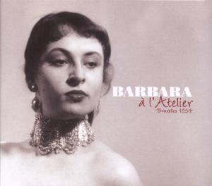 Barbara · A L'atelier-Bruxelles 195 (CD) (2008)