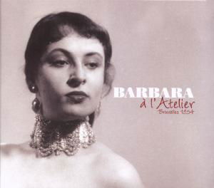 Cover for Barbara · A L'atelier-Bruxelles 195 (CD) (2008)