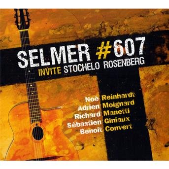 Cover for Selmer #607 · Invite Stochelo Rosenberg (CD) (2010)