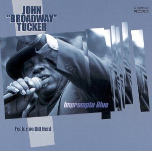 Cover for John Tucker · Broadway Impromptu Blue (CD) (2001)
