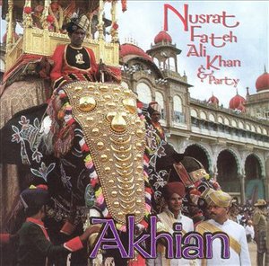 Cover for Nusrat Fateh Ali Khan · Akhian (CD)