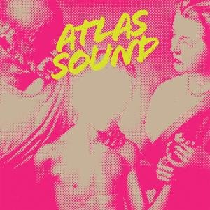 Cover for Atlas Sound · Let The Blind Lead Those Who Can See But Cannot Feel (CD) (2008)