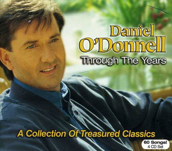 Through the Years -collection - Daniel O'donnell - Muziek - DPTV - 0796539004427 - 30 juni 1990