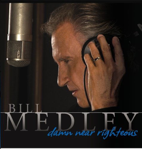 Cover for Bill  Medley · Damn Near Righteous-CD+DVD (CD) (2007)