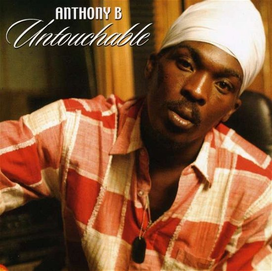 Cover for Anthony B · Untouchable (CD) (2004)