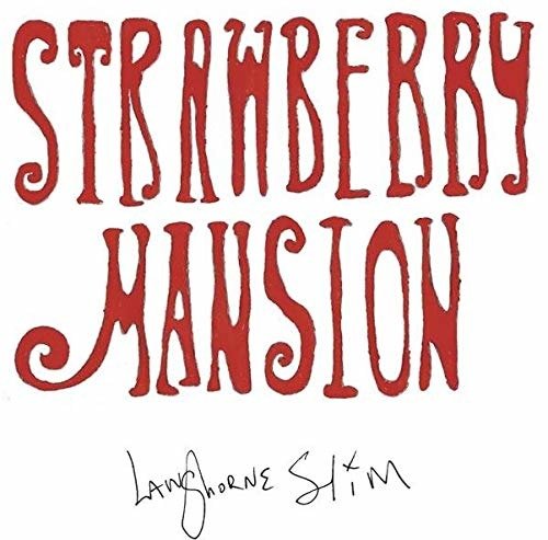 Cover for Langhorne Slim · Strawberry Mansion (CD) [Digipak] (2021)