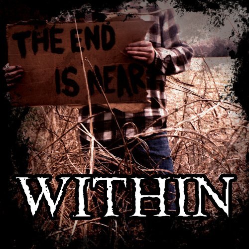 Cover for Within · The End Is Near (CD) (2009)