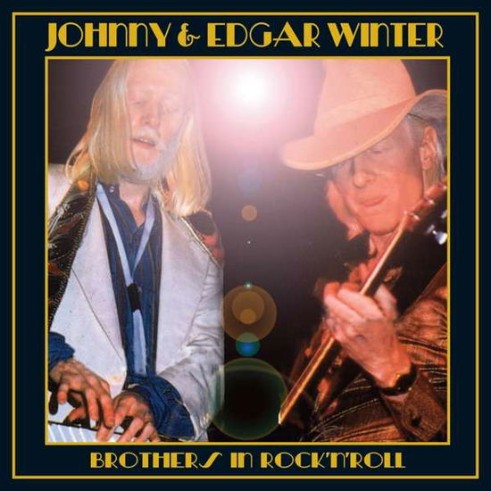 Cover for Johnny &amp; Edgar Winter · Brothers In Rock And Roll (CD) [Reissue edition] (2023)